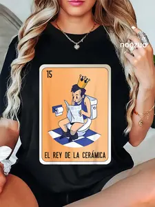 100% Cotton El Rey De La Cerámica Mexican Slang Chicano Bingo Cards T-Shirt