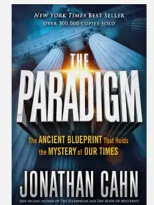 The Paradigm: The Ancient Blueprint That Holds the Mystery of Our Times - Good Book.