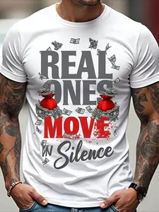 Real Ones in Silence T-Shirt |   Graphic Tee with Money Design, Inspiring Quote, Comfortable Fit for Men, Crew Neck Style, Extremely Soft, Breathable, Moisture-Wicking, Casual Summer Shirt, Essential Fashion Tee