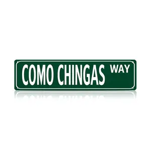 Funny Spanglish NO CHINGAS WEY Vintage Metal Tin Street Sign 16*4 Inch for Porch Home Bar Garden & Patio Easy-Hanging Outdoor Decoration Christmas Gift Family Wall Decor Regular Stop Sign
