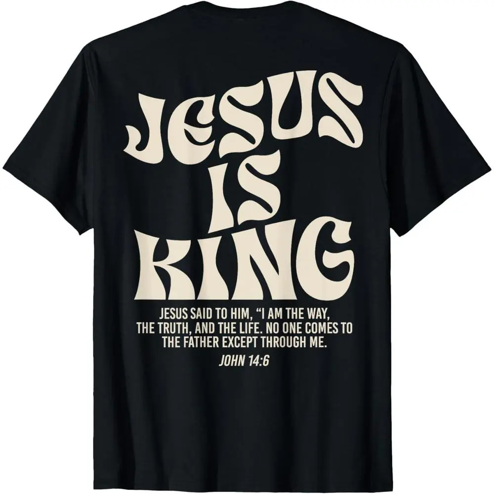 [ ] Jesus Is King Bible Verse John 14:6 Christian (on front)God Religious T-Shirt for adult kids boy graphic Tees shirts funny vintage fashion Short Sleeve tops vacation outfits clothing