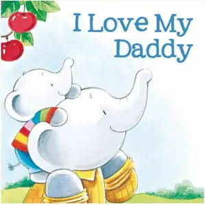 "I Love My Daddy" Children's Picture Book - Softcover, Relationship-Focused Story with Warmth & Connection, Ideal for Gifting & Fun Reading