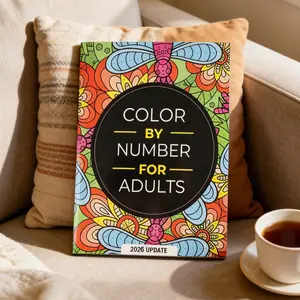 Color By Number For Adults: 75 Beautiful Pictures Designed For Fun, Adult Relaxation & Stress Relief Coloring For Hours On End (includes Flowers, Animals, Mandala, Nature, Landscapes & Much More) Paint By Numbers