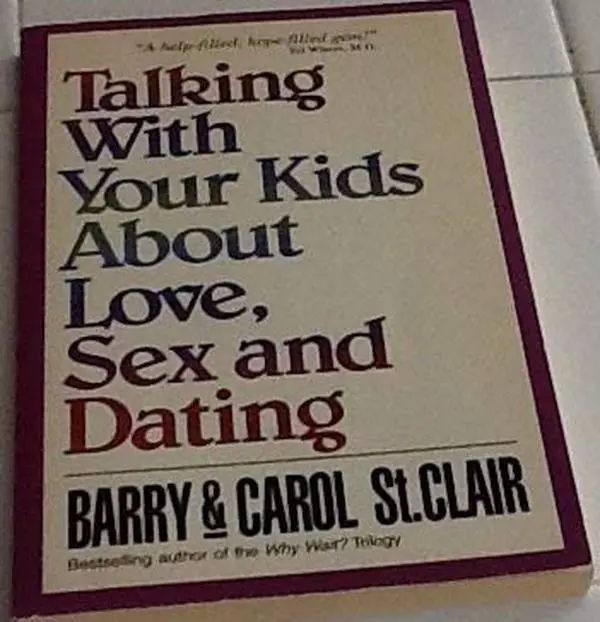 USED Book - Talking With Your Kids About Love, Sex, and Dating by Barry St. Clair (Paperback) - english