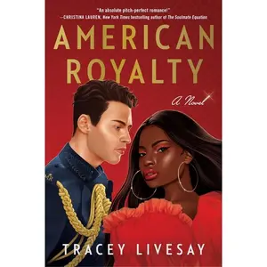 American Royalty: A Novel by Tracey Livesay [Paperback Book]