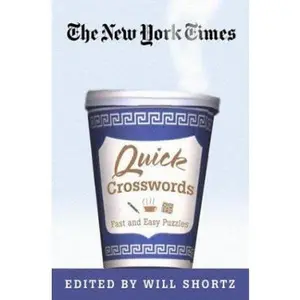 USED-The New York Times Quick Crosswords: Fast and Easy Puzzles by The New York Times (Paperback)