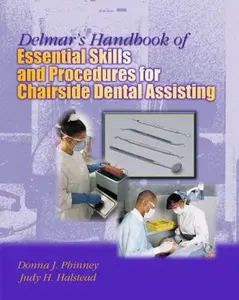 USED-Delmar's Handbook of Essential Skills and Procedures for Chairside Dental Assisting by Phinney, Donna J. (Paperback)