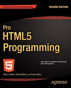 USED-Pro HTML5 Programming: Powerful APIs for Richer Internet Application Development by Lubbers, Peter (Paperback)
