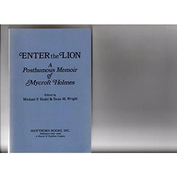 USED-Enter the Lion: A Posthumous Memoir of Mycroft Holmes by Hodel, Michael P. (Hardcover)