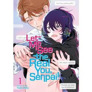 Let Me See the Real You, Senpai! Vol. 1 -- Yuho Okita - Paperback