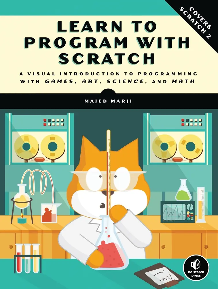 USED Book - Learn to Program with Scratch: A Visual Introduction to Programming with Games, Art, Science, and Math by Marji, Majed (Paperback) - english