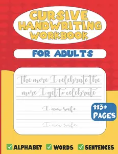 Cursive Handwriting Workbook for Teens Learn the Art of Penmanship with 113+ Pages Motivational Quotes Activities for Young Adults and Teenagers