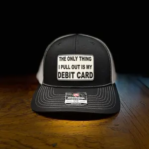 Only Pull Out My Debit Card Black Trucker Hat with Text Design by Richardson 112 Collection