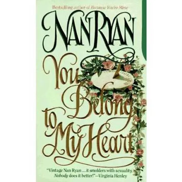 USED-You Belong to My Heart (Harper Monogram) by Nan Ryan (Unknown)