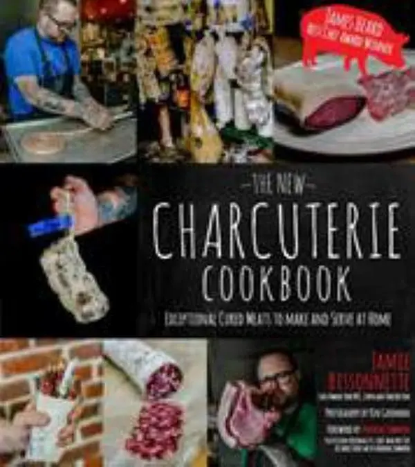 USED Book - The New Charcuterie Cookbook: Exceptional Cured Meats to Make and Serve at Home by Bissonnette, Jamie (Paperback) - english