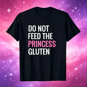 Cotton Tee Funny Gluten Free Design Gluten Free Princess Designs T-Shirt, Unisex Casual T-Shirt, Classic Short Sleeve Basic Tee