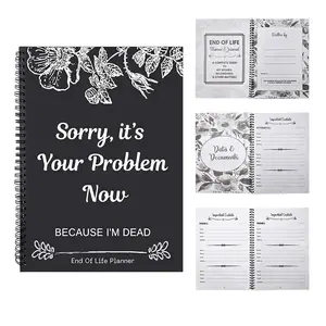 End of Life Planner: Sorry, It’s Your Problem Now, Because I'm Dead, Funny Notebook Book Notepad, Simple Business Office Book, Final Wishes and End-of-life Arrangements Emergency Binder (1PC Black)