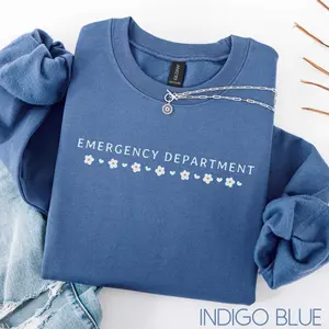 Emergency Department T-SHIRT Or Sweatshirt, Ed Nurse Shirt, Emergency Nurse Gift, Er Department , Ed Nurse , Ed Nurse Tee Cotton Fabric
