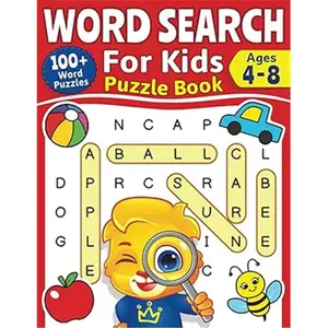 Word Search For Kids Puzzle Book: 100+ Word Puzzles | Fun Challenges For Children Ages 4-8 | Search and Find Words Activity Book With Multiple Levels Of Difficulty