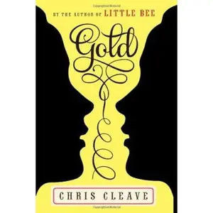 USED-Gold: A Novel by Chris Cleave (Hardcover)