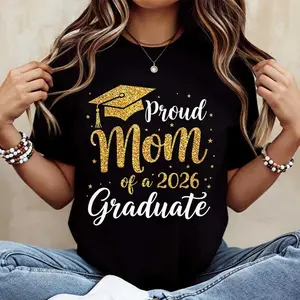 “Proud Mom of a 2026 Graduate” Graduation T-Shirt | Women’s Casual Crew Neck Tee | Cap & Class of 2026 Design | Mother Graduation Gift