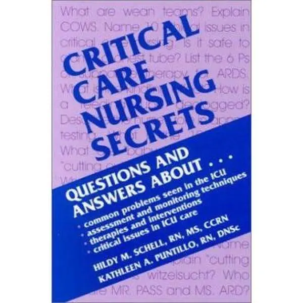 Used Soft Cover Paperback Book - Critical Care Nursing Secrets by Kathleen A. Puntillo RN-DNSc-FAAN (English, 72 Chapters, 1.83 lbs) - For Nurses, Clinical Practice Guidance, Tips, Covers End-of-Life and Family Issues