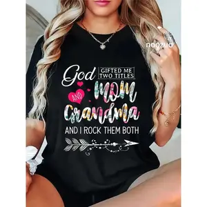 100% Cotton God Gifted Me Two Titles Mom And Grandma Flower Mother's Day T-Shirt Christ Christian Tops
