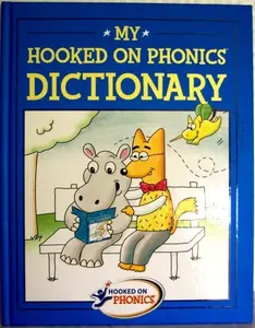 USED-My Hooked On Phonics Dictionary by Unknown . (Hardcover)