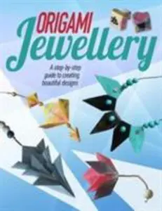 USED-Origami Jewellery by Monika CILMI (Paperback)