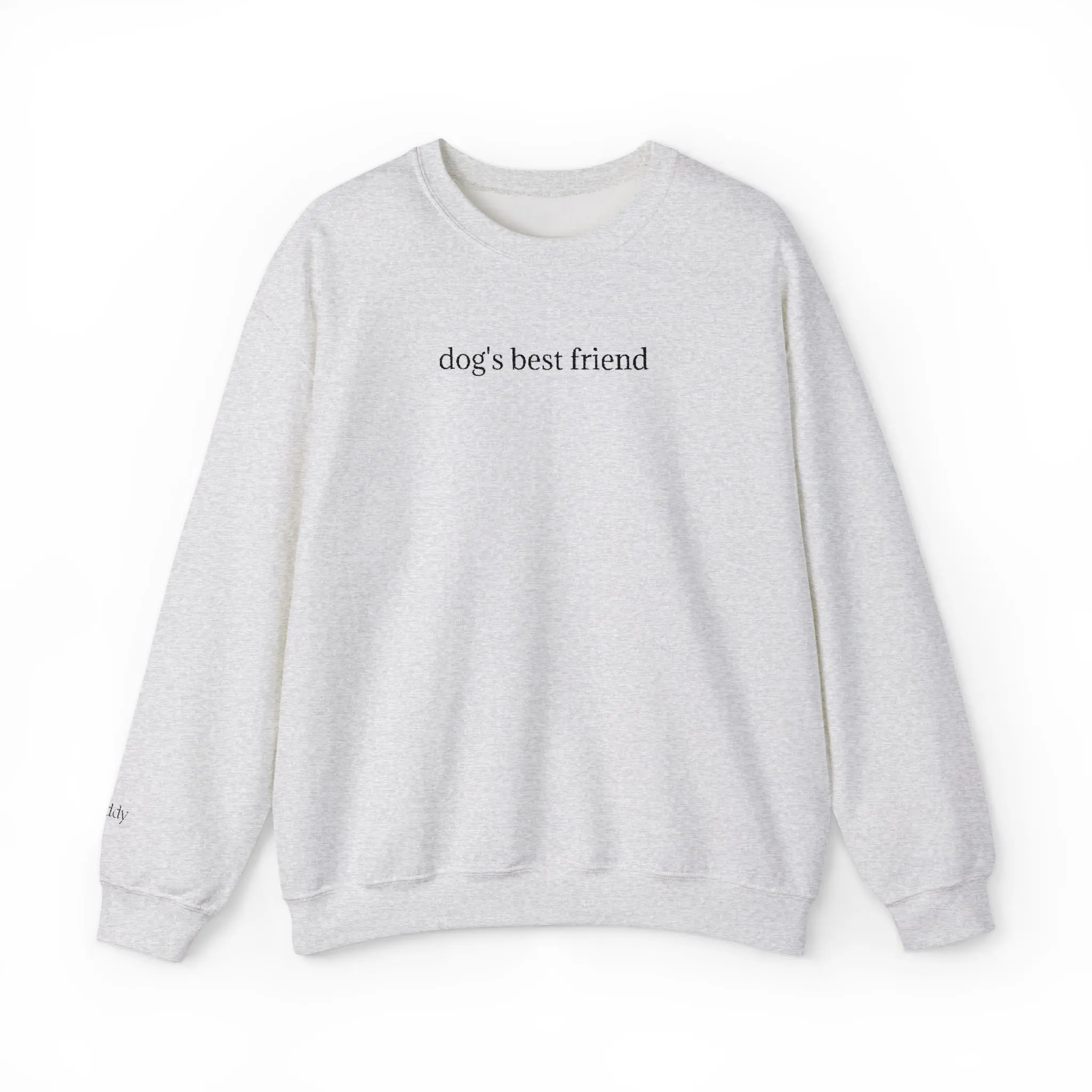 dog's best friend Crewneck dog's best friend Crewneck