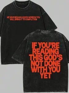 God's Not Done With You Yet Graphic Tee | Washed Black Christian Shirt | Bold Orange "He Who Began A Good Work" & "God's Not Done With You" Print | Oversized Loose Fit | Daily Wear & Church Outings | Inspirational Faith-Based Apparel