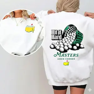[Sale of 50%] Master Hit It Hard Golf Graphic Sweatshirt, Golf Tournament Shirt, The Masters Golf Cup 2 Sided Sweatshirt, Trendy Augusta Masters, Gifts For Men, Gifts For Boyfriends D9