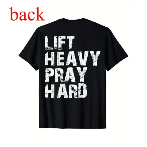 Printed Tee - "Lift Heavy Pray Hard" Christian Gym T-Shirt, Motivational Faith-Based Streetwear