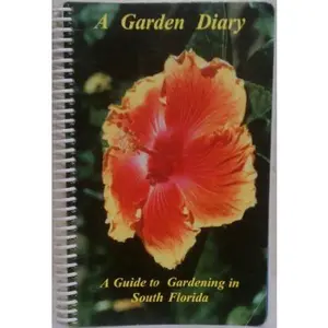 USED-A Garden Diary: A Guide to Gardening in South Florida by Robert G. Haehle (Paperback)