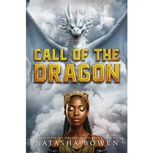 Call of the Dragon -- Natasha Bowen, Hardcover