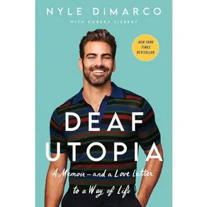 USED-Deaf Utopia: A Memoir--And a Love Letter to a Way of Life by DiMarco, Nyle (Hardcover)