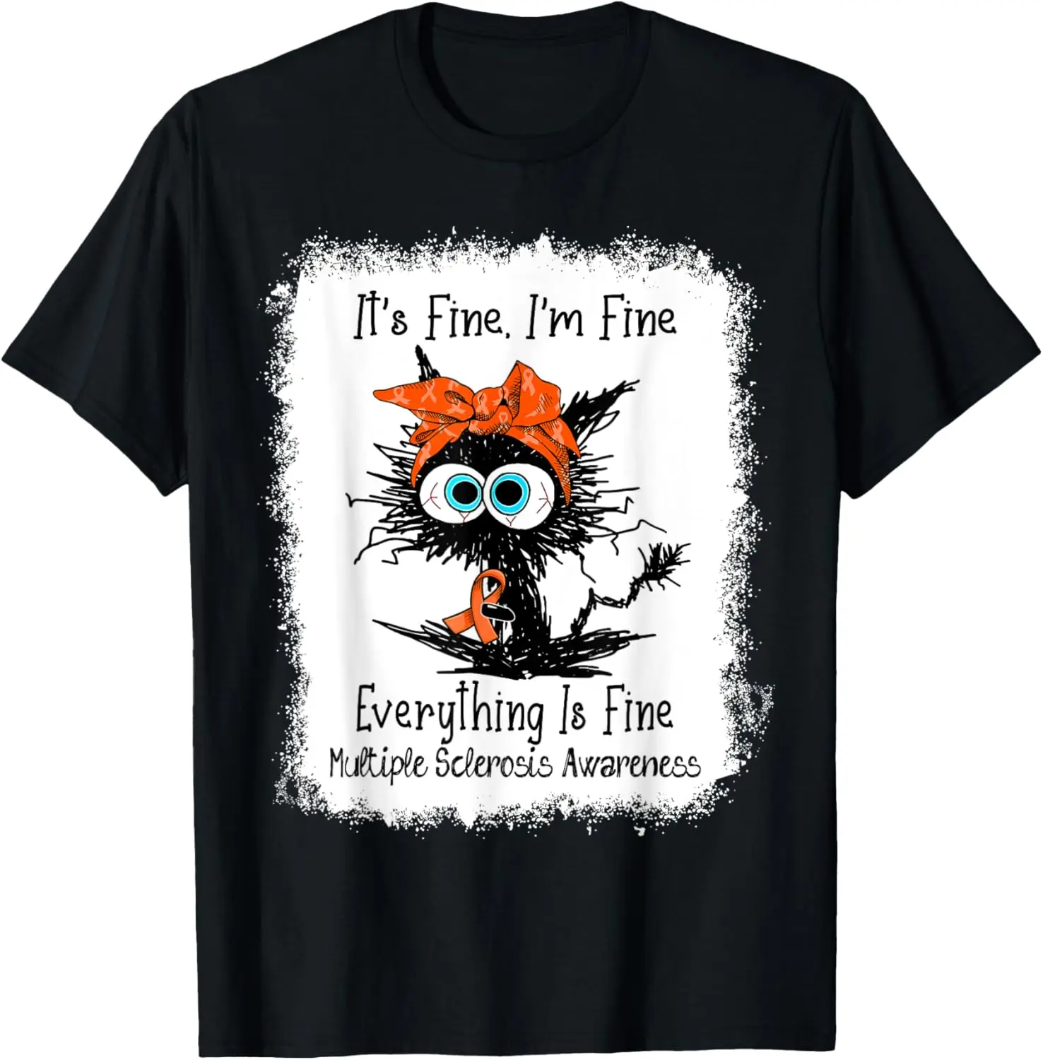 100%cotton Black Cat Its Fine I'm Fine Multiple Sclerosis Bleached T-Shirt Menswear Top
