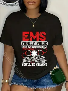100% Cotton EMT EMS Mom Dad Paramedic Daughter Medic Funny Quote Gift T-Shirt