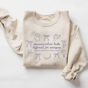 Speech Language Pathologist T-Shirt / Sweatshirt, SLP Shirt, Speech Therapist Shirt, Speech Therapy Shirt, Communication Looks Different For Everyone Tee