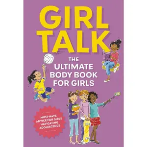 USED-Girl Talk: The Ultimate Body and Puberty Book for Girls! by Editors of Cider Mill Press (Paperback)