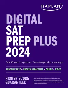 USED-Digital SAT Prep Plus 2024: Prep Book, 1 Realistic Full Length Practice Test, 700+ Practice Questions by Kaplan Test Prep (Paperback)