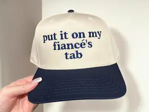 Put it on my fiance’s Tab hat, Embroidered Trucker Hat Bachelorette Party bridal shower gift bride to be hat