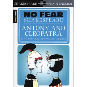 Antony & Cleopatra by William Shakespeare, SparkNotes [Paperback Book]
