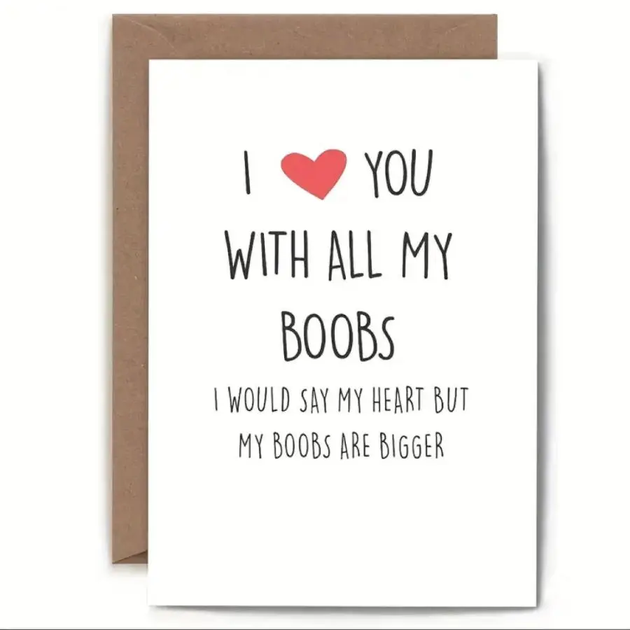 Funny Humorous Playful Greeting Card, 1 Count I Love You with All My Boobs Humor Banter Funny Anniversary Card with Envelope, Greeting Card for Festival Birthday Anniversary, Fun Party Cards, Birthday Card For Boyfriend