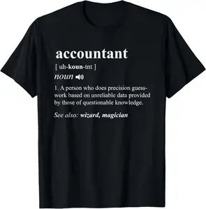 100% Cotton Unisex Accountant Definition Noun Accounting Major CPA Funny Gifts T-Shirt