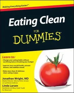 USED-Eating Clean For Dummies by Jonathan Wright (Paperback)