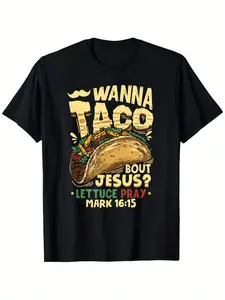 Men'S Funny Christian T-Shirt _Wanna Taco Bout Let