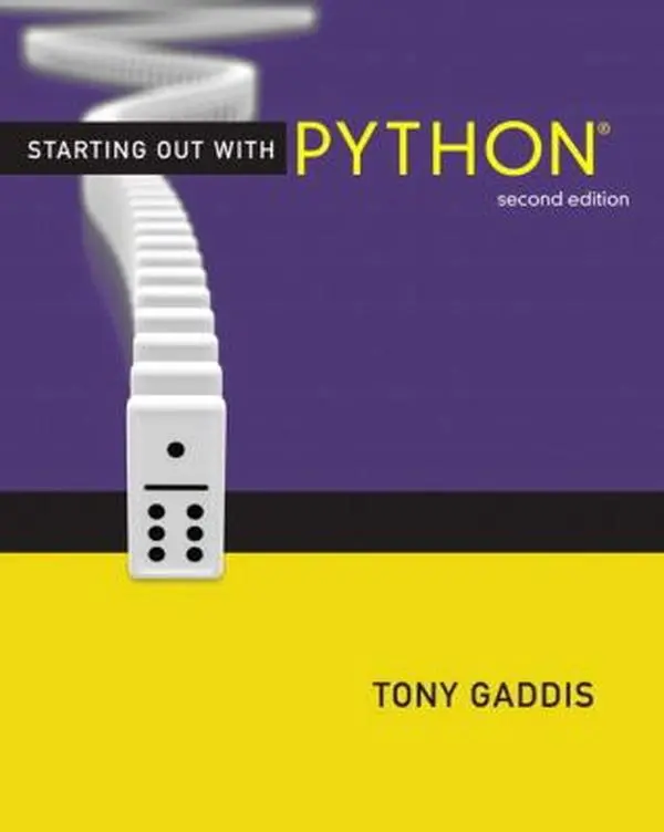 USED-Starting Out with Python (2nd Edition) (Gaddis Series) by Tony Gaddis (Paperback)