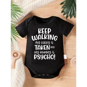 Cute Baby Bodysuit With Keep Walking My Daddy Is Taken And My Mommy Is Psycho Print Soft Versatile Round Neck Button Detail Regular Fit All Seasons Knitted Fabric Onesie For 0-12 Months