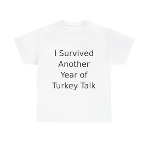 Turkey Talk Survivor T-Shirt